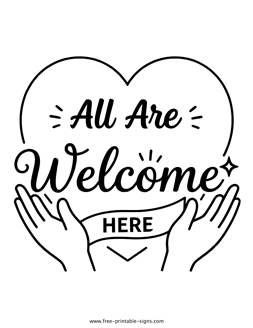 All Are Welcome Here Sign