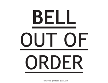 Bell Out of Order Sign