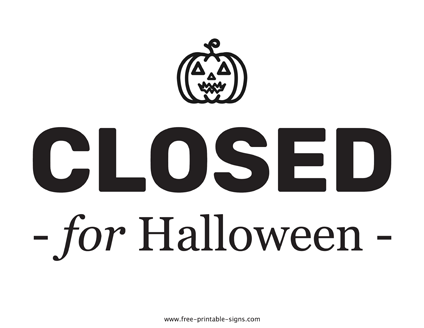 Closed For Halloween Sign