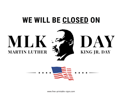 Closed For Martin Luther King Day Sign
