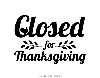 Closed For Thanksgiving Sign