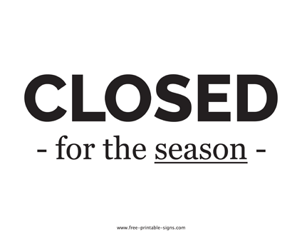 Closed For The Season Sign