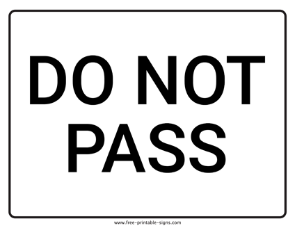 Do Not Pass Sign Template