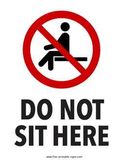 Do Not Sit Sign