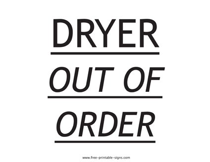 Dryer Out of Order Sign