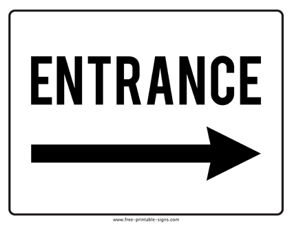 Entrance Sign With Right Arrow