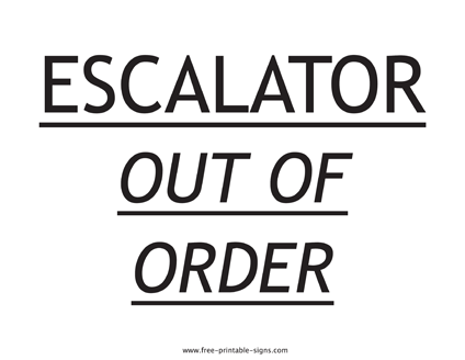 Escalator Out of Order Sign
