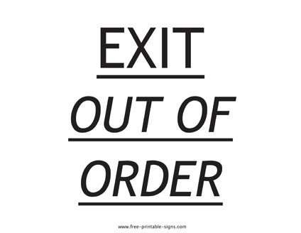Exit Out of Order Sign