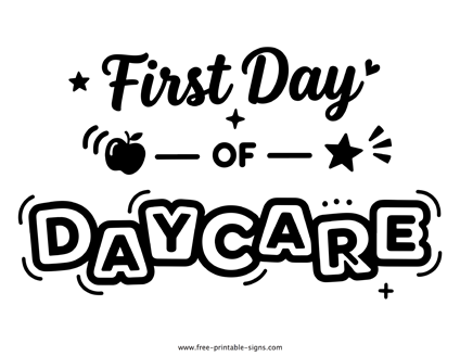 First Day of Daycare Sign