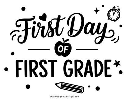 First Day of First Grade Sign