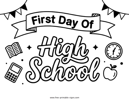 First Day of High School Sign