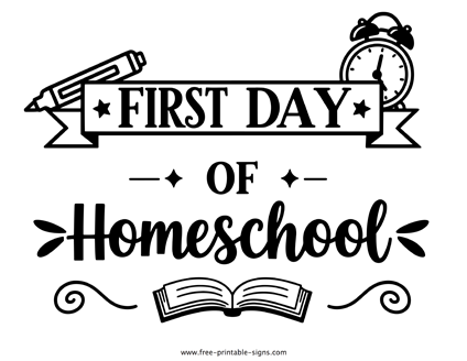 First Day of Homeschool Sign