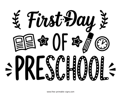 First Day of Preschool Sign