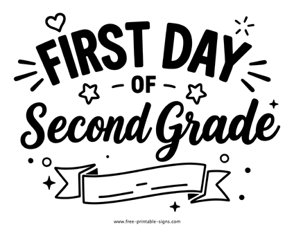 First Day of Second Grade Sign