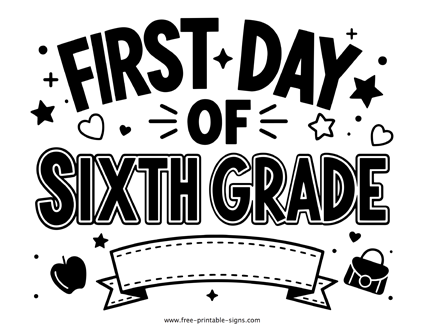 First Day of Sixth Grade Sign