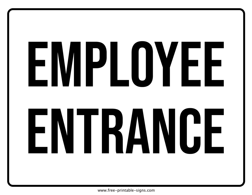 Printable Employee Entrance Sign Free Printable Signs