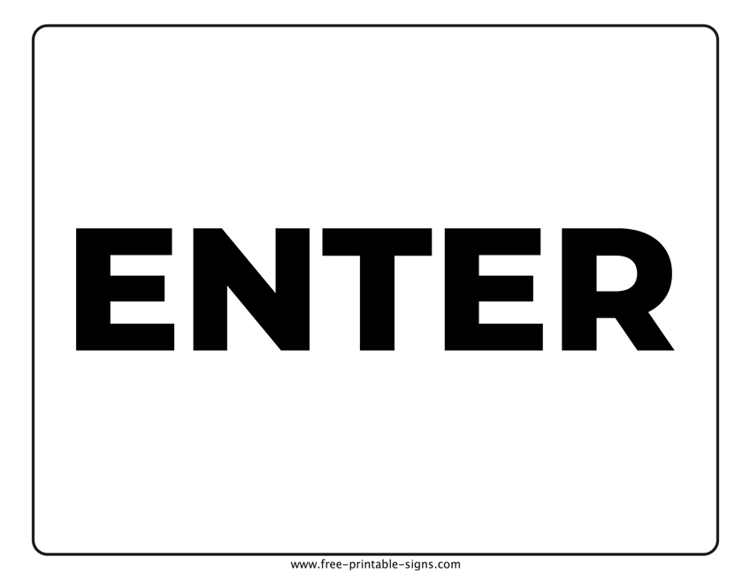 Printable Enter Sign Free Printable Signs