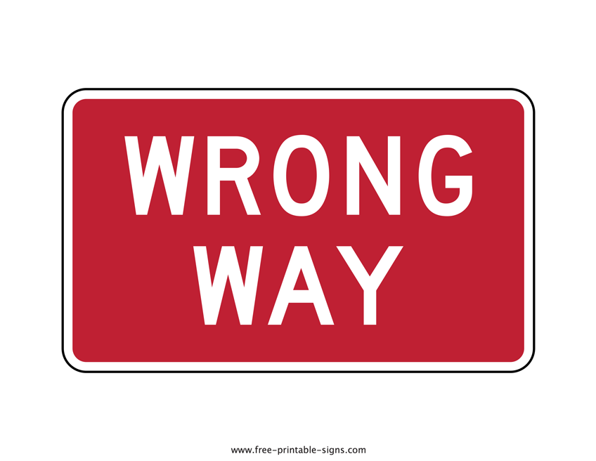 Printable Wrong Way Sign Free Printable Signs Printable Wrong Way Sign Free Printable Signs