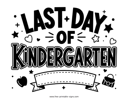 Last Day of Kindergarten Sign