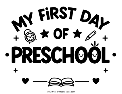 My First Day of Preschool Sign