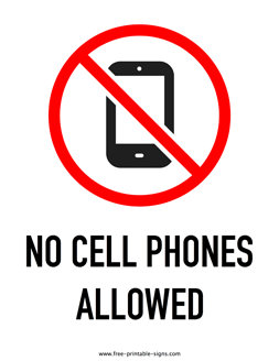 No Cellphones Allowed Sign