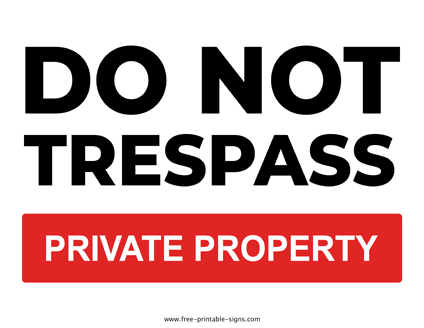 No Trespassing Sign