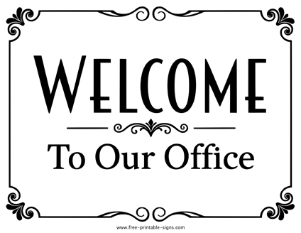 Office Welcome Sign