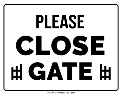 Printable Please Close The Gate Sign – Free Printable Signs