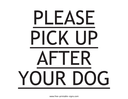 Please Pick Up After Your Dog Sign