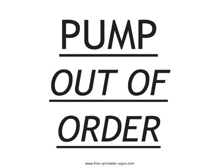 Pump Out of Order Sign
