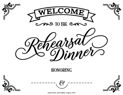 Rehearsal Dinner Welcome Sign