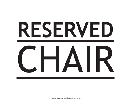 Reserved Chair