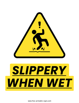 Slippery When Wet Sign