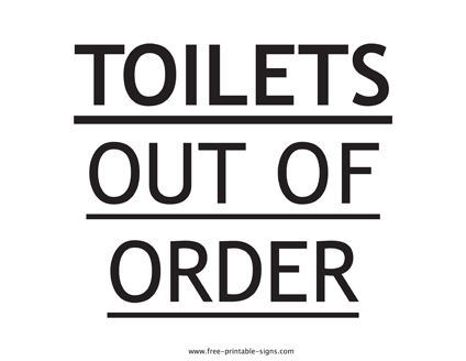 Toilets Out of Order Sign
