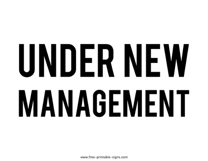 Under New Management Sign