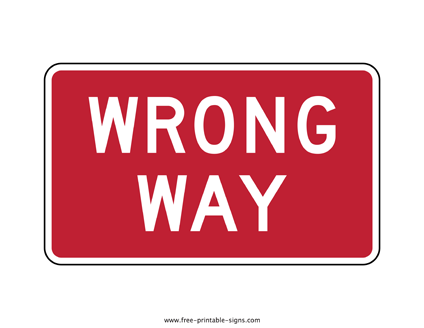 Wrong Way Sign