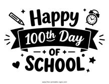 100th Day of School Sign