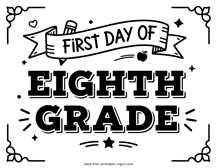 First Day of Eighth Grade Sign