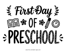 First Day of Preschool Sign