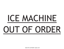 Ice Machine Out of Order Sign