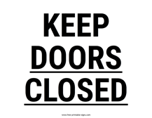 Keep Doors Closed Sign