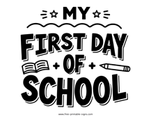My First Day of School Sign