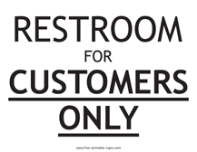 Restroom for Customers Only Sign