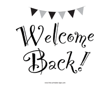 Welcome Back Sign